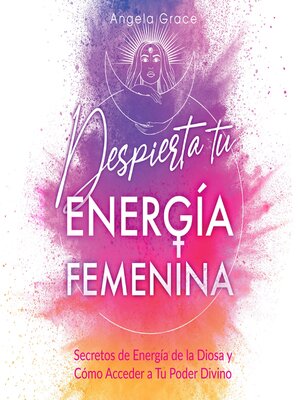 cover image of Despierta tu Energía Femenina